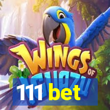 111 bet